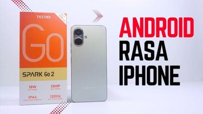 Tecno Spark Go 2: Ponsel sejutaan dengan layar 120Hz dan desain mirip iPhone terbaru